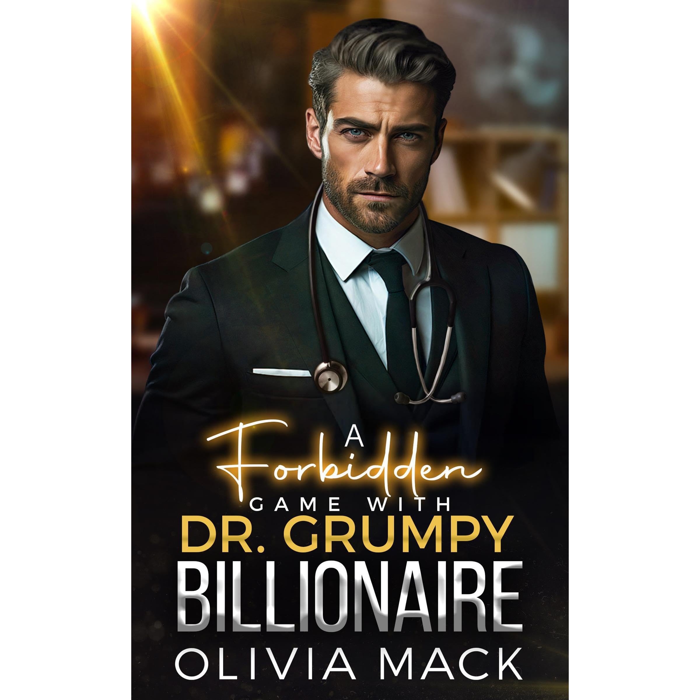 A Forbidden Game With Dr. Grumpy Billionaire