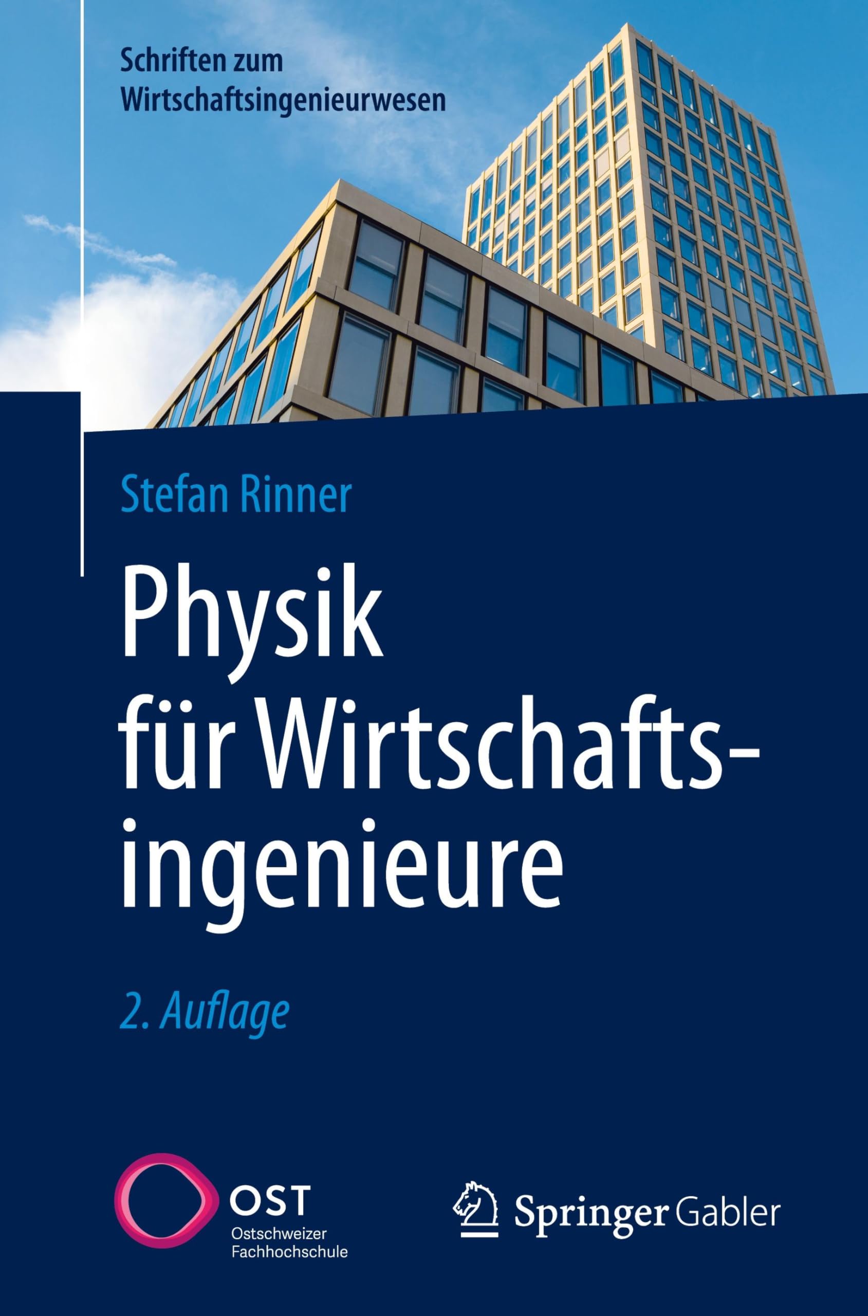 Physik für Wirtschaftsingenieure (Schriften zum Wirtschaftsingenieurwesen)