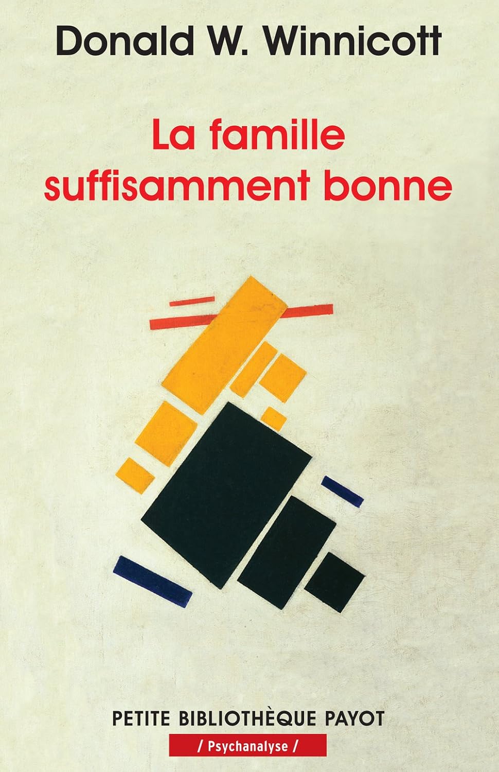Amazon.fr La famille suffisamment bonne Winnicott, Donald W., Deux, Sara, Bouillot Amazon.fr La famille suffisamment bonne Winnicott, Donald W., Deux, Sara, Bouillot