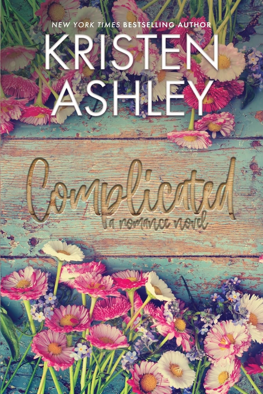 Complicated Ashley, Kristen 9781974503810 Books