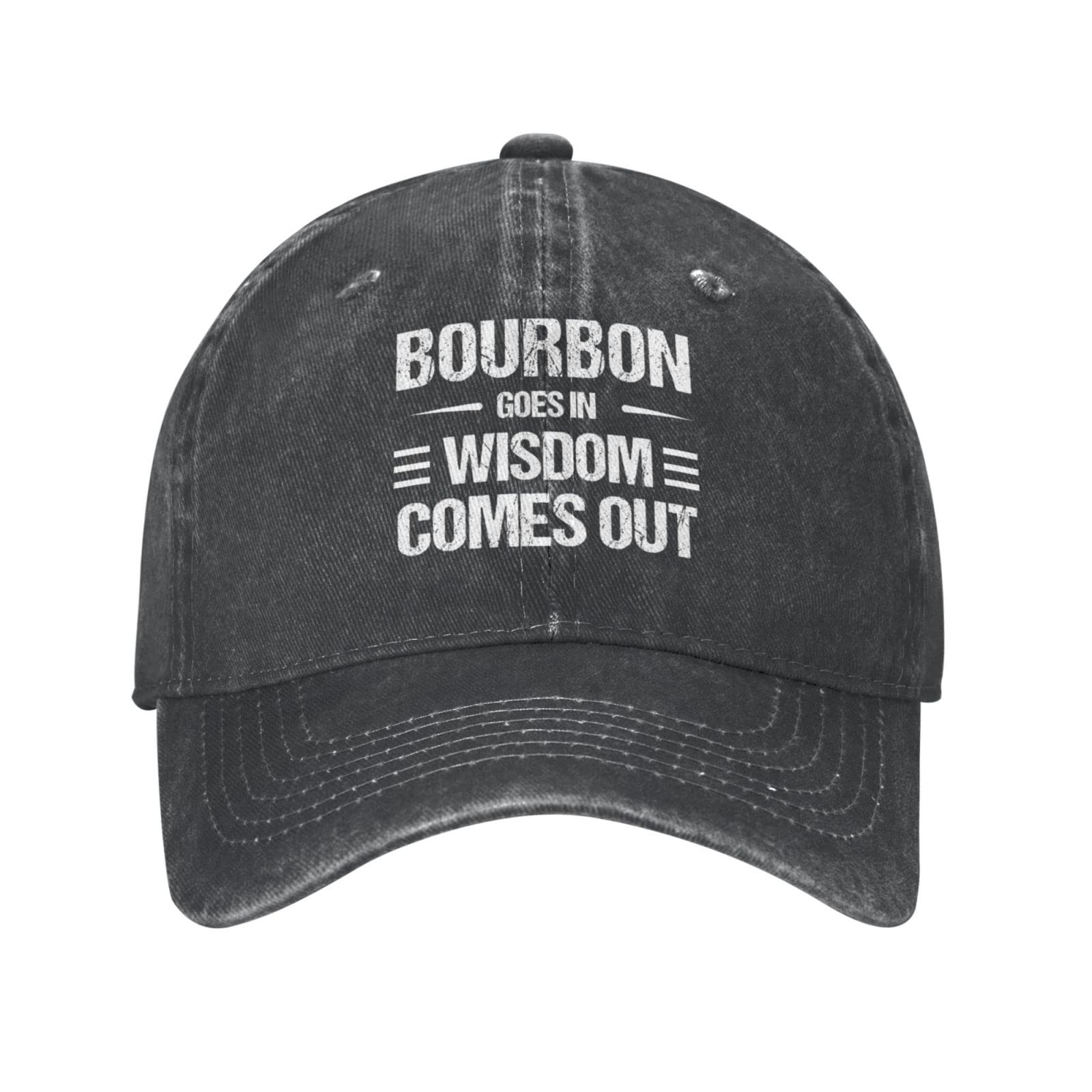 Funny Hat Bourbon Goes in Wisdom Comes Out Hat for Men Dad Hats Graphic Cap, Black, One Size
