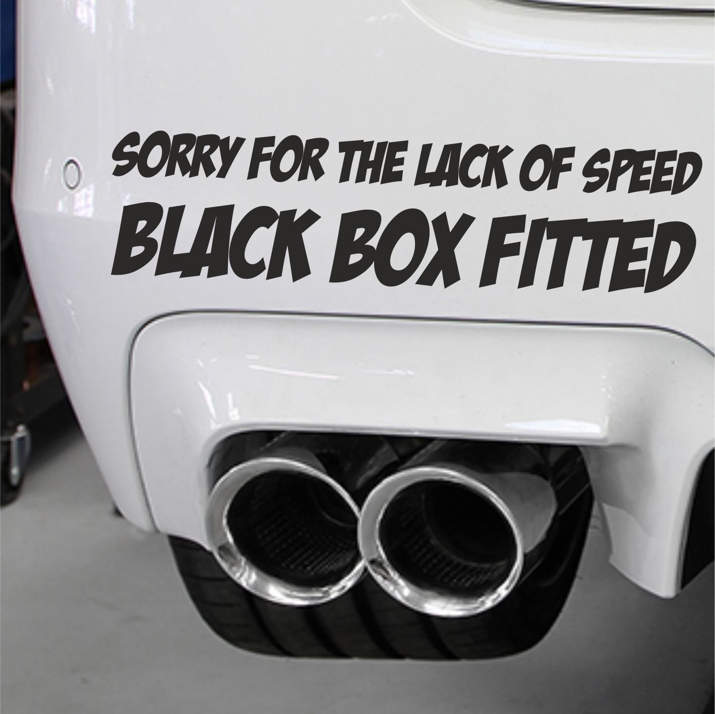Sorry for The Speed Black Box Fitted Funny BlackBox New Driver Sticker Vinyl (Black)