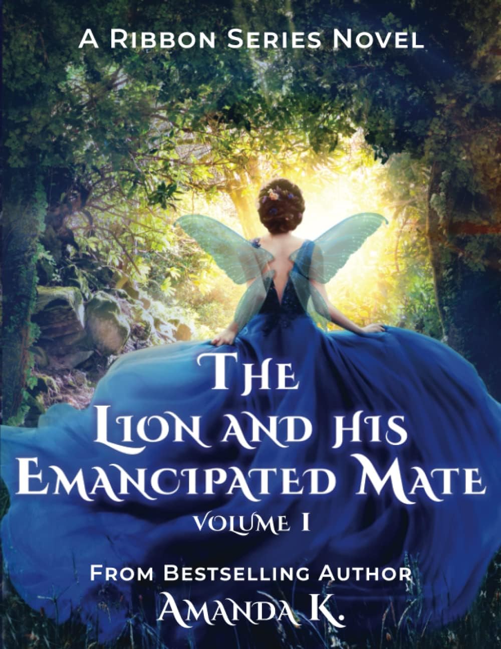 The Lion and His Emancipated Mate (Ribbon Series) Paperback – March 21, 2023