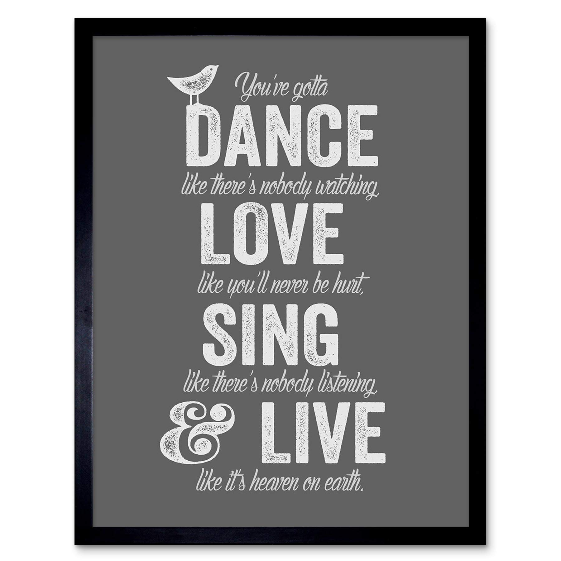 Wee Blue Coo Quote Dance Like No-One Is Watching Love Gift Art Print Framed Poster Wall Decor 12X16 Inch