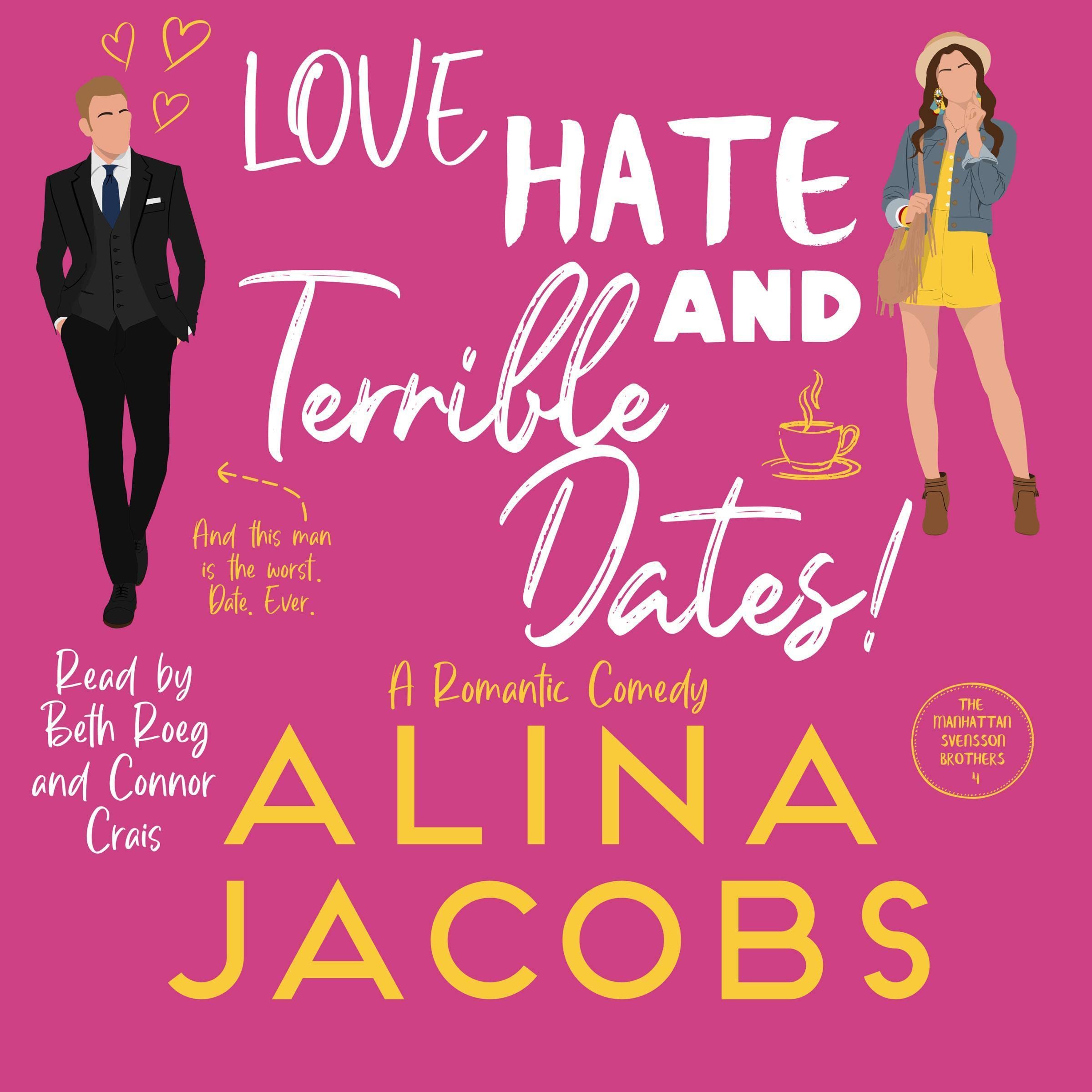 Love, Hate, and Terrible Dates