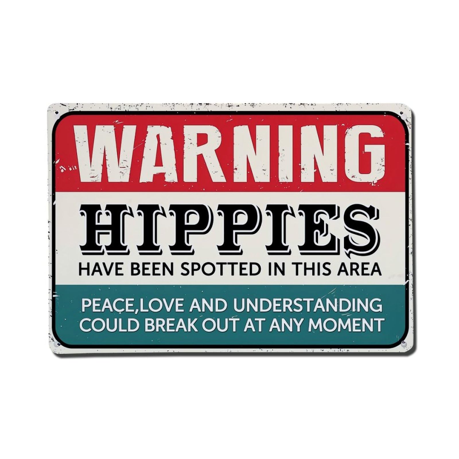 Warning Hippies Spotted Peace Love Retro Metal Tin Sign, Vintage Decor Art Poster for Bar, Home, Man Cave, Kitchen, Laundry Room Gift 8x12Inch