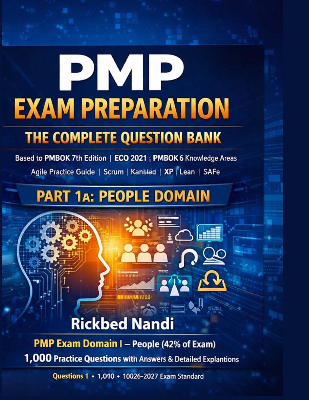PMP EXAM PREPARATION - THE COMPLETE QUESTION BANK: PART 1A - PEOPLE DOMAIN