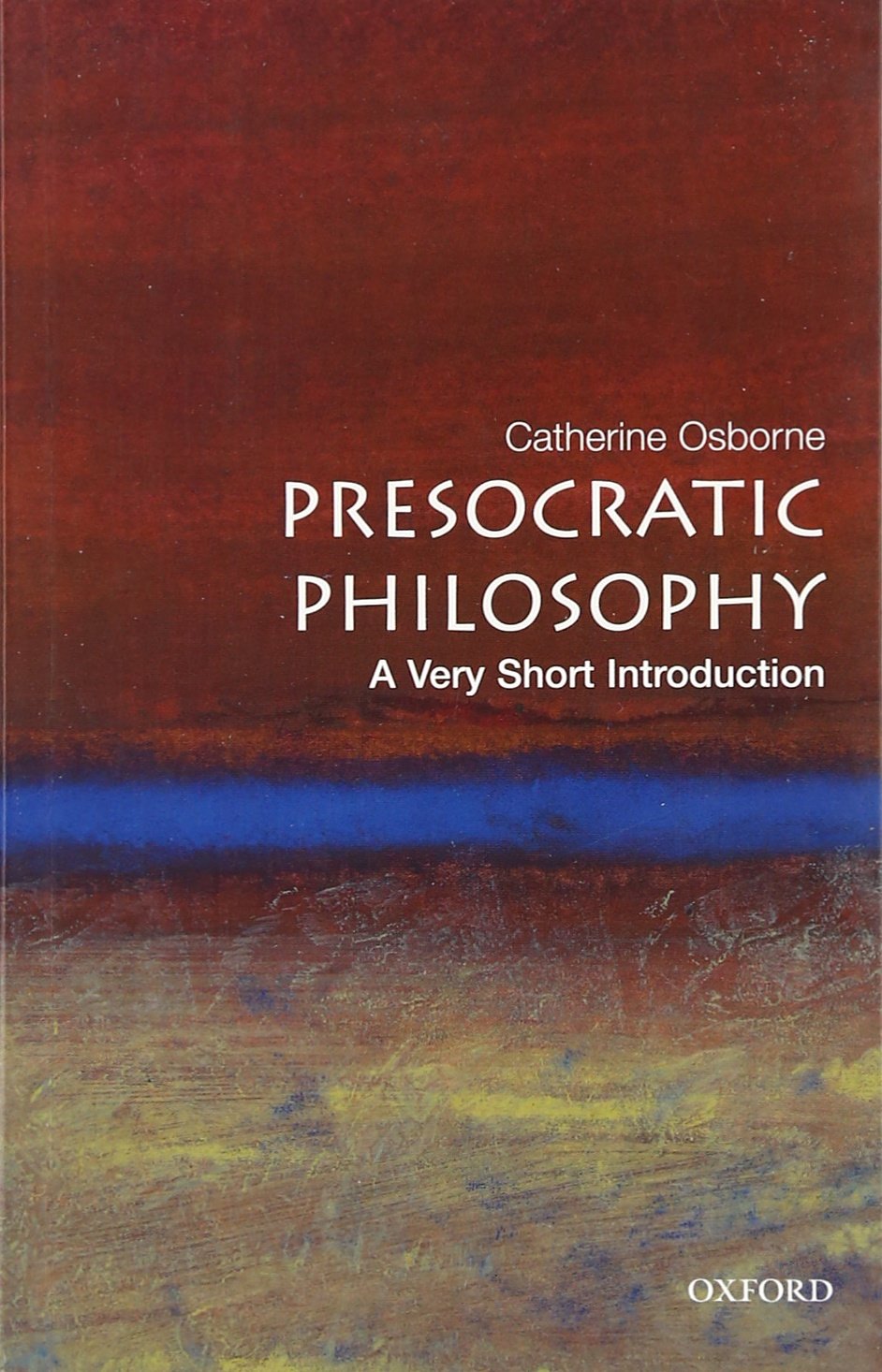 Presocratic Philosophy: A Very Short Introduction (Very Short Introductions)