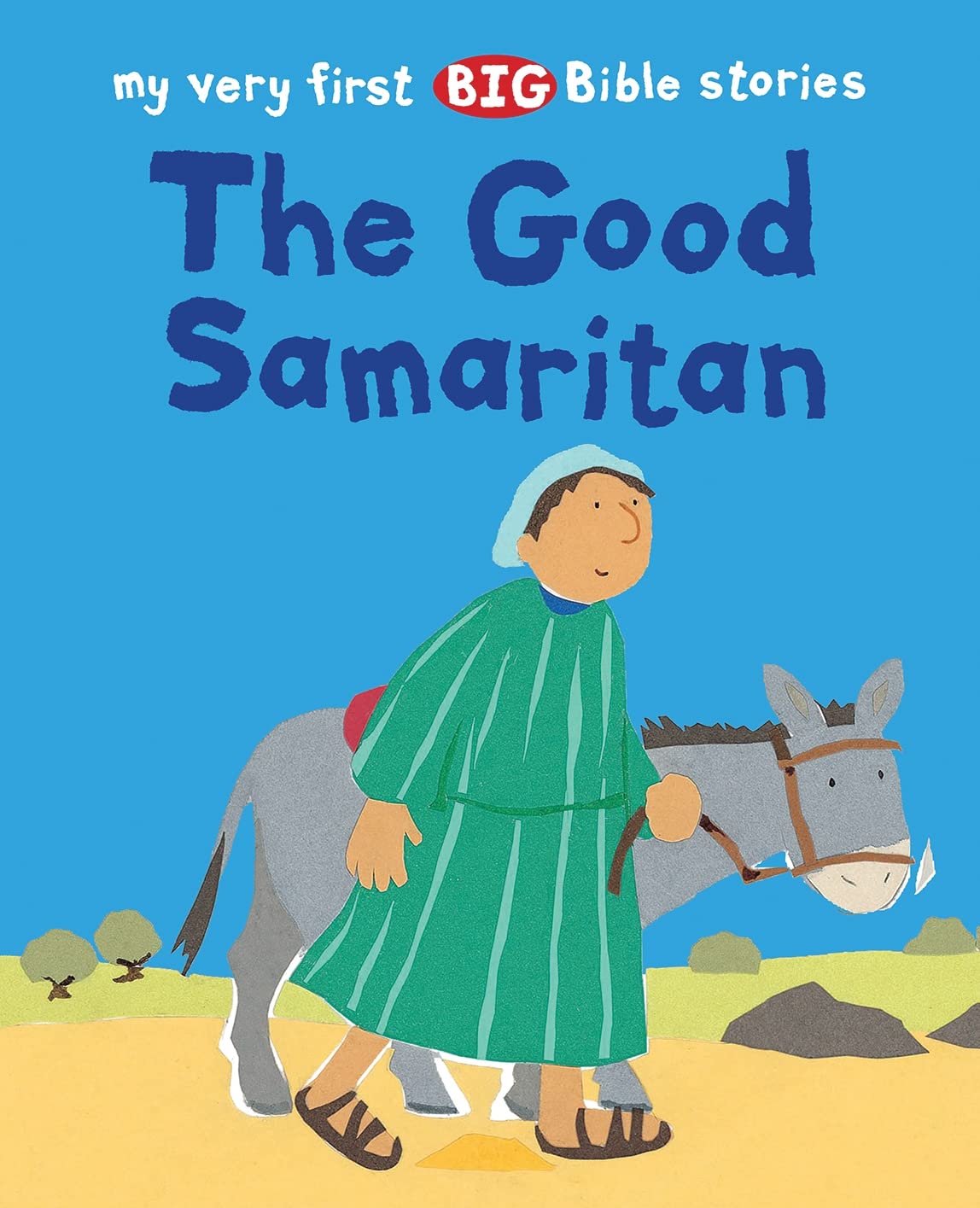 The Good Samaritan (My Very First BIG Bible Stories)
