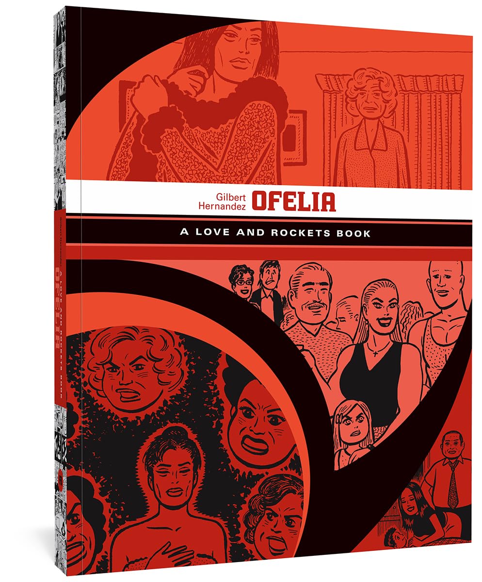 Ofelia: A Love & Rockets Book by Gilbert Hernandez PAPERBACK 9781606998069