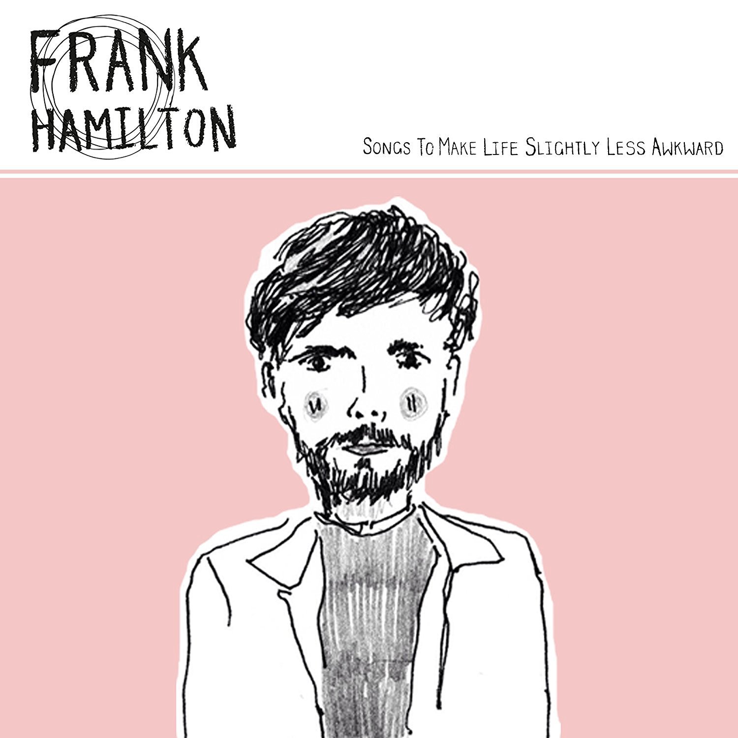 Songs to Make Life Slightly Le