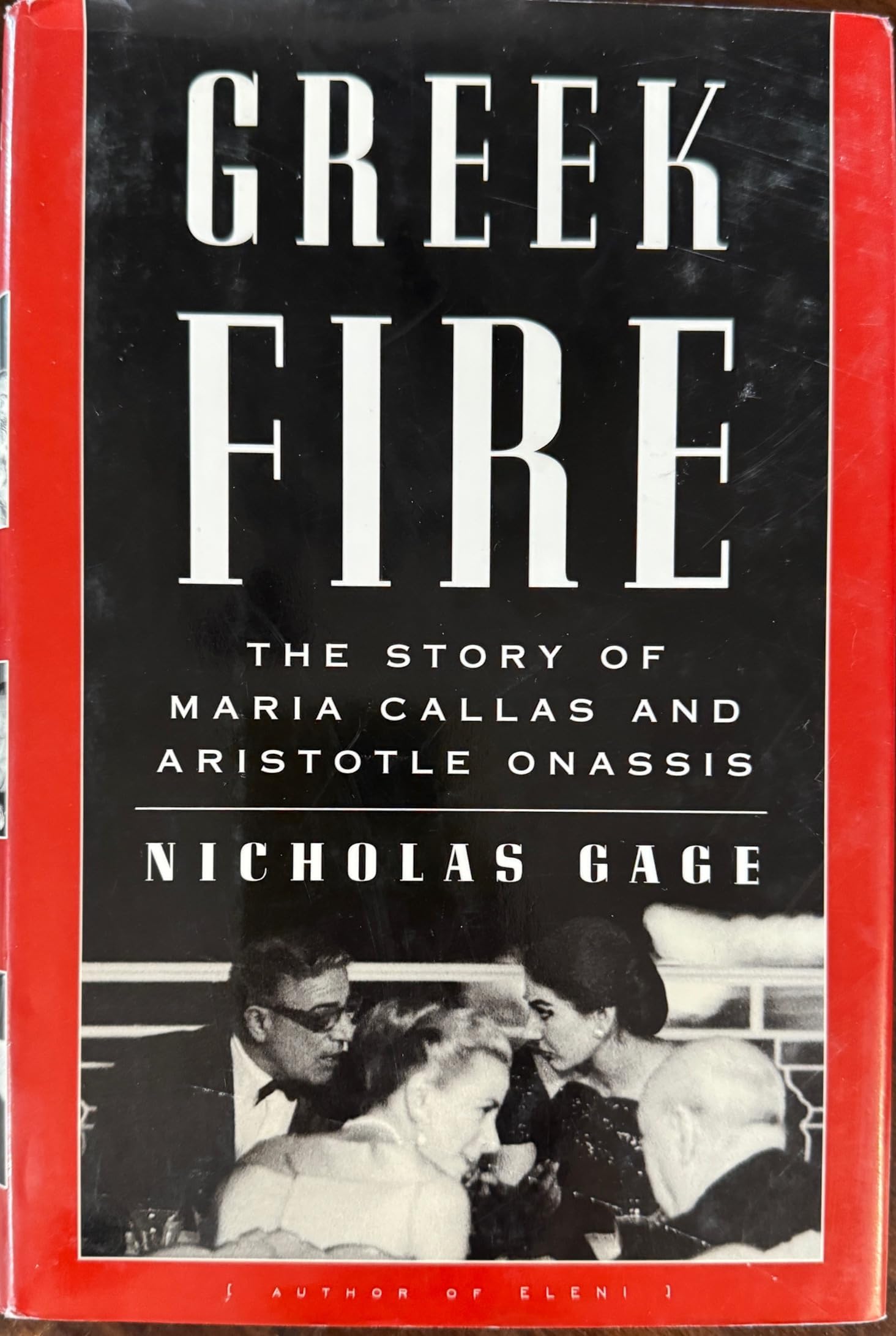 Greek Fire: The Story of Maria Callas and Aristotle Onassis