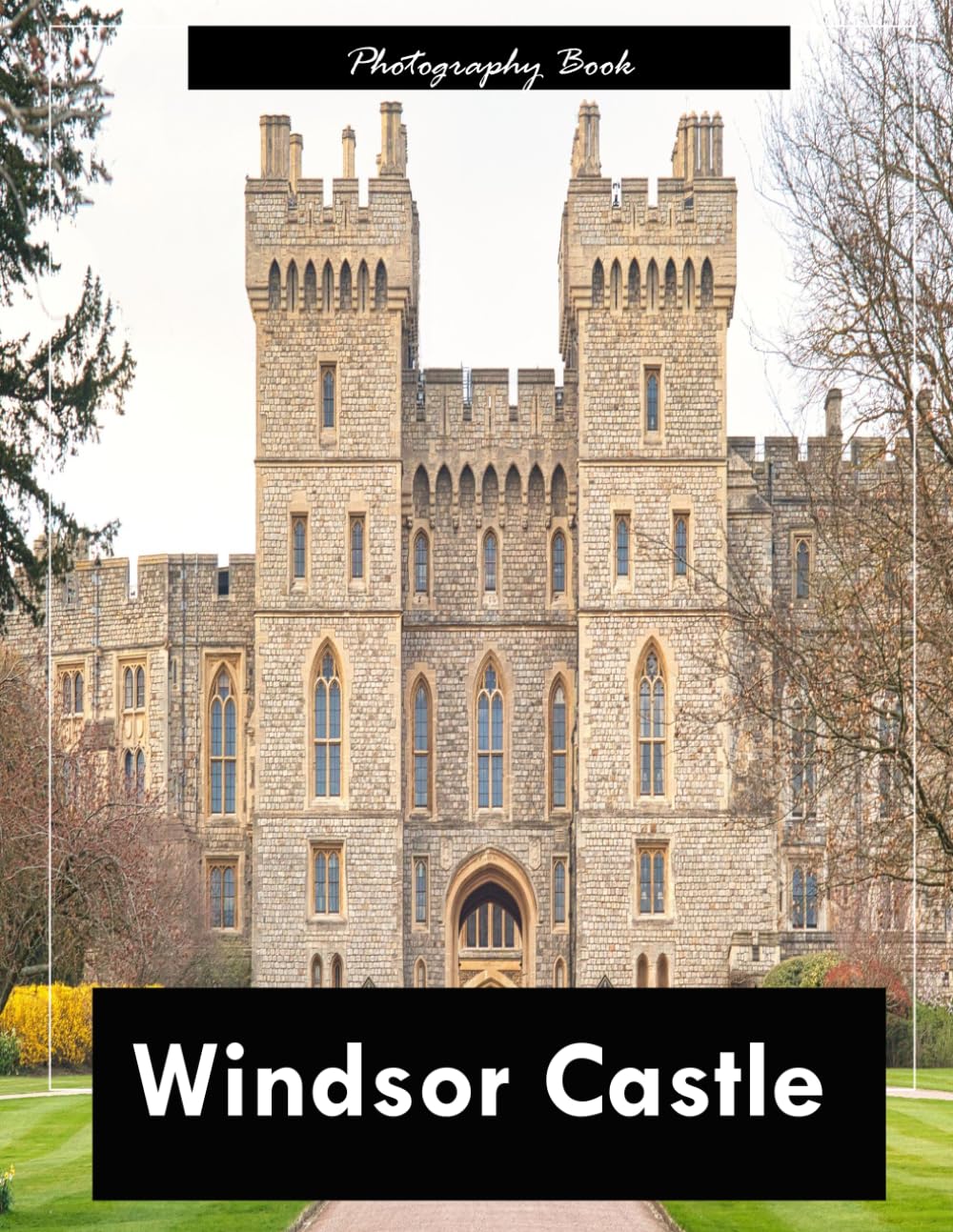 Windsor Castle: A Visual Journey Through Britain’s Royal Fortress — Stunning Photography of Historic Architecture and Regal Splendor