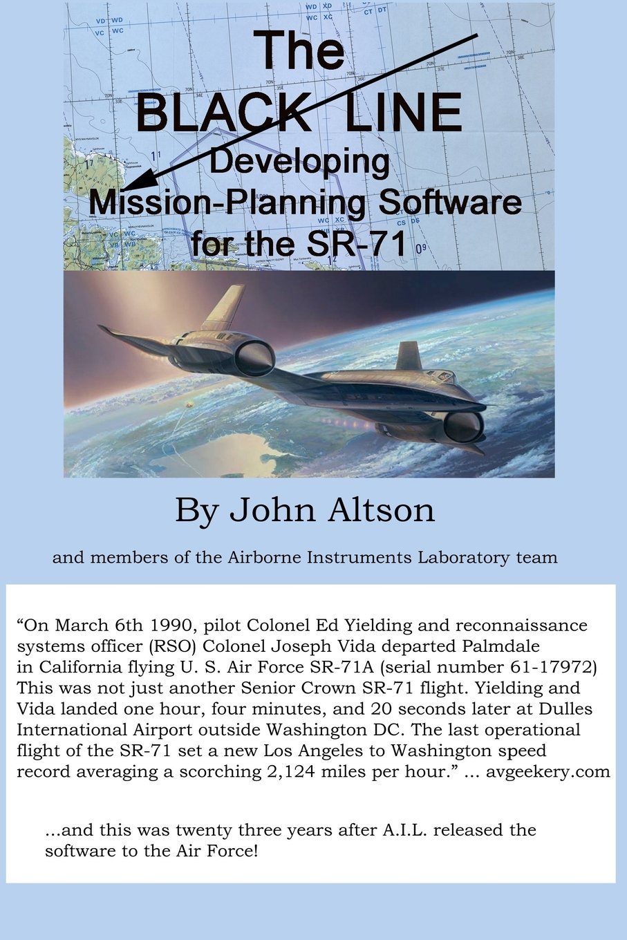 CREATESPACE The Black Line: Developing Mission-Planning Software for the SR-71