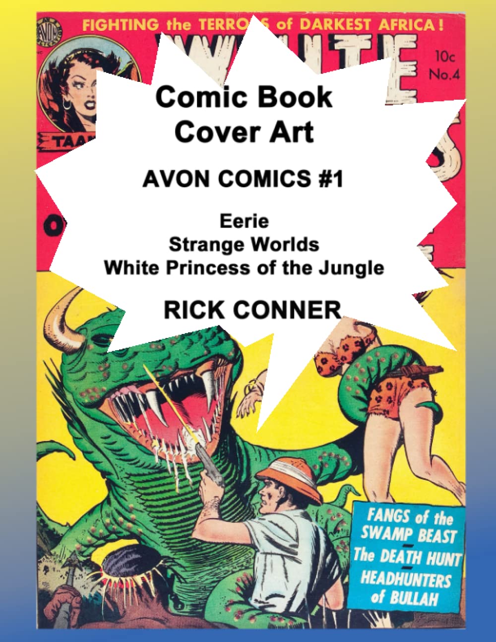 Comic Book Cover Art AVON COMICS #1: Eerie, Strange Worlds, White Princess of the Jungle