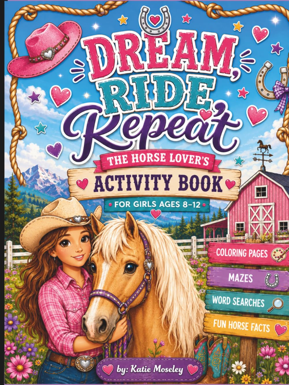 Dream, Ride, Repeat: The Horse Lover’s Activity Book