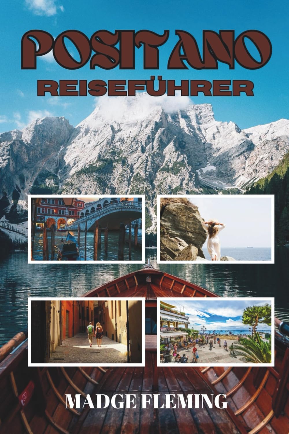 POSITANO REISEFÜHRER: Positano Reiseführer — Ein praktischer Leitfaden für Besucher