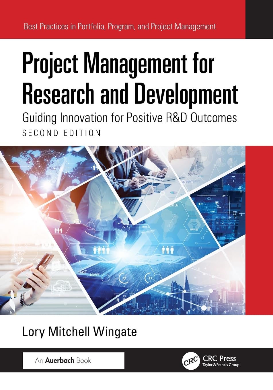 Project Management for Research and Development by Lory Mitchell Wingate