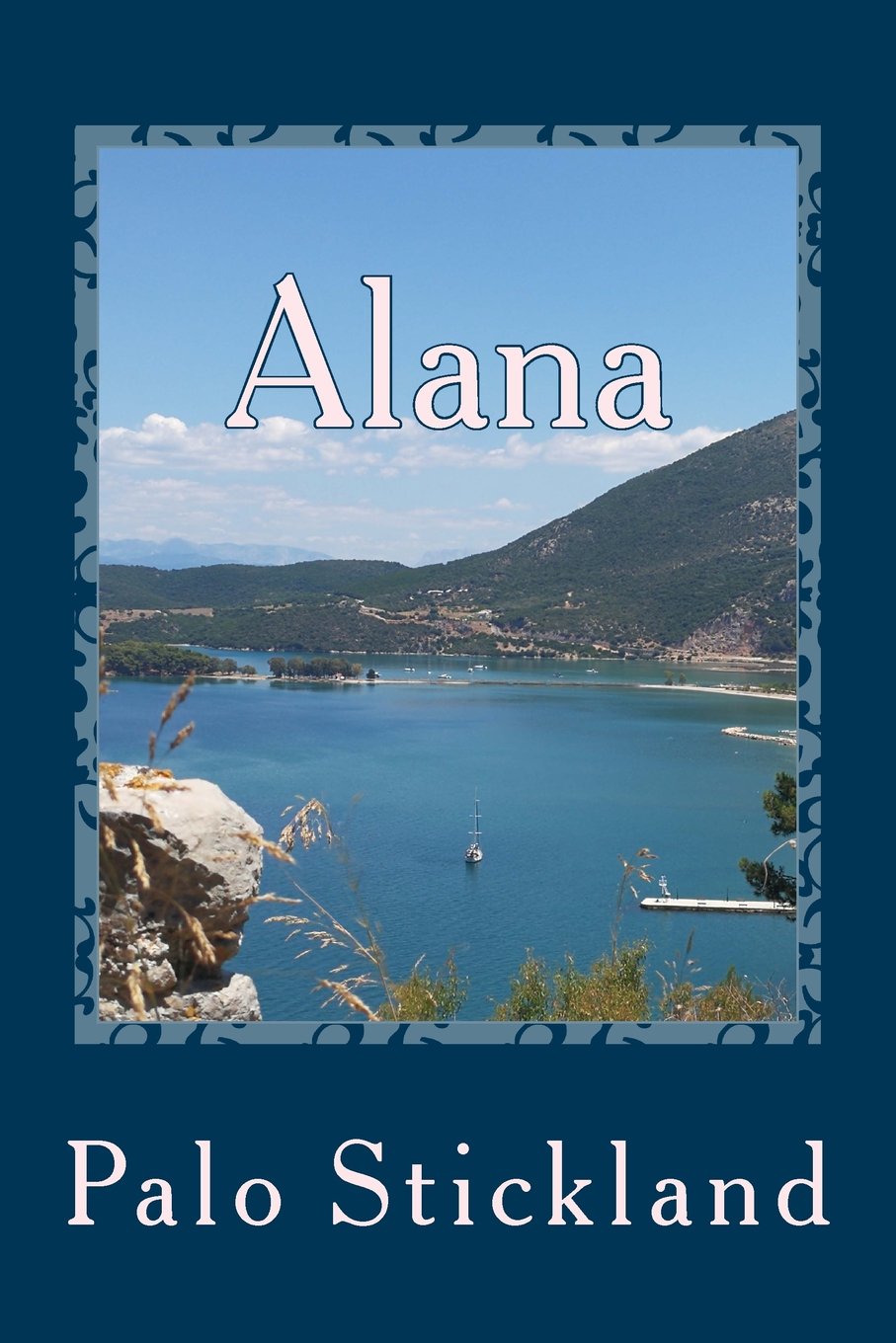 Alana: A Novel: Volume 1