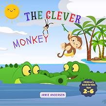 The Clever Monkey An Interesting Story About A Very Clever Little Monkey On An Island, Animal Book, Childrens Books Ages 2-6