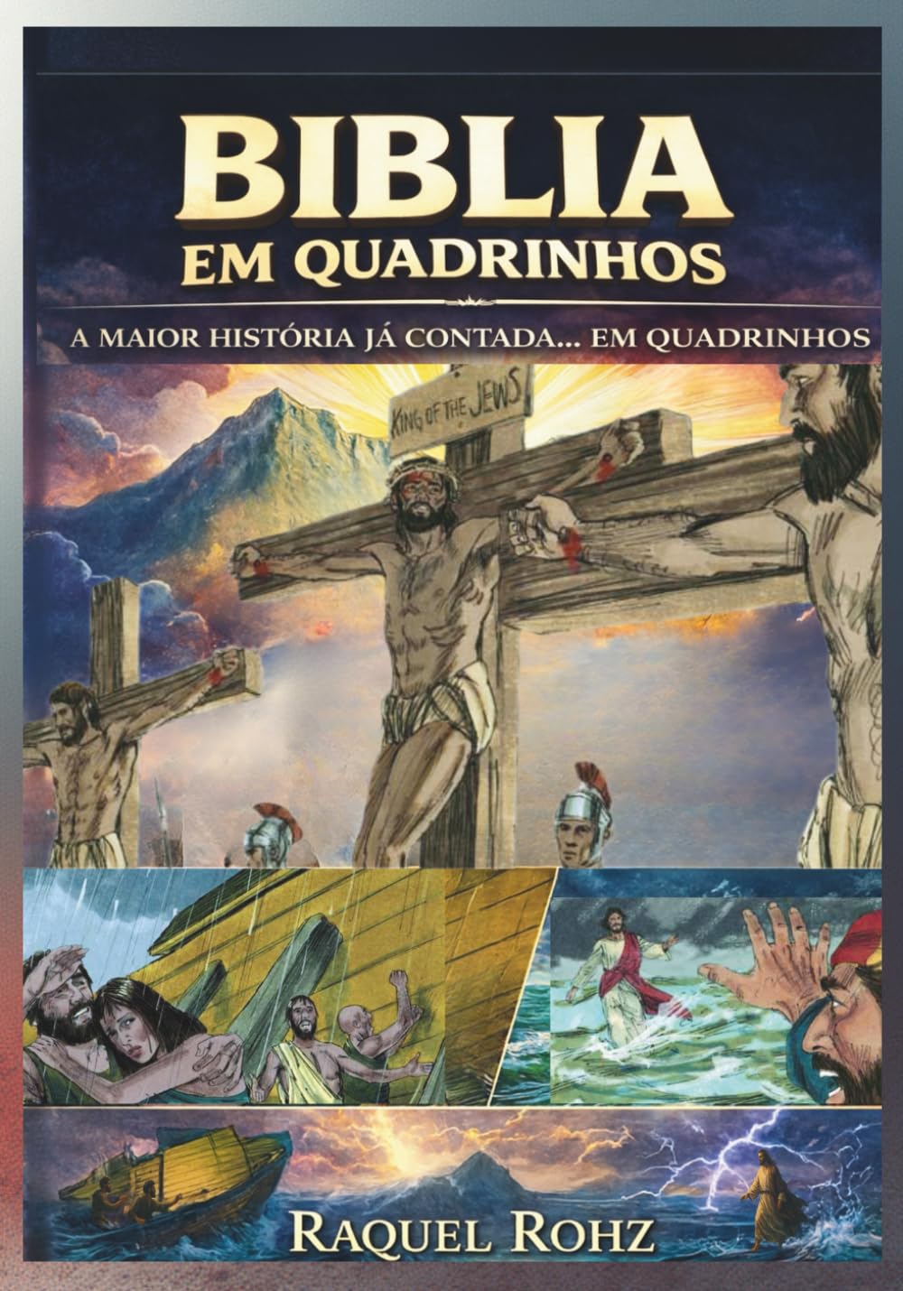 A Bíblia em Quadrinhos — A Maior História Já Contada, Trazida à Vida em Quadrinhos