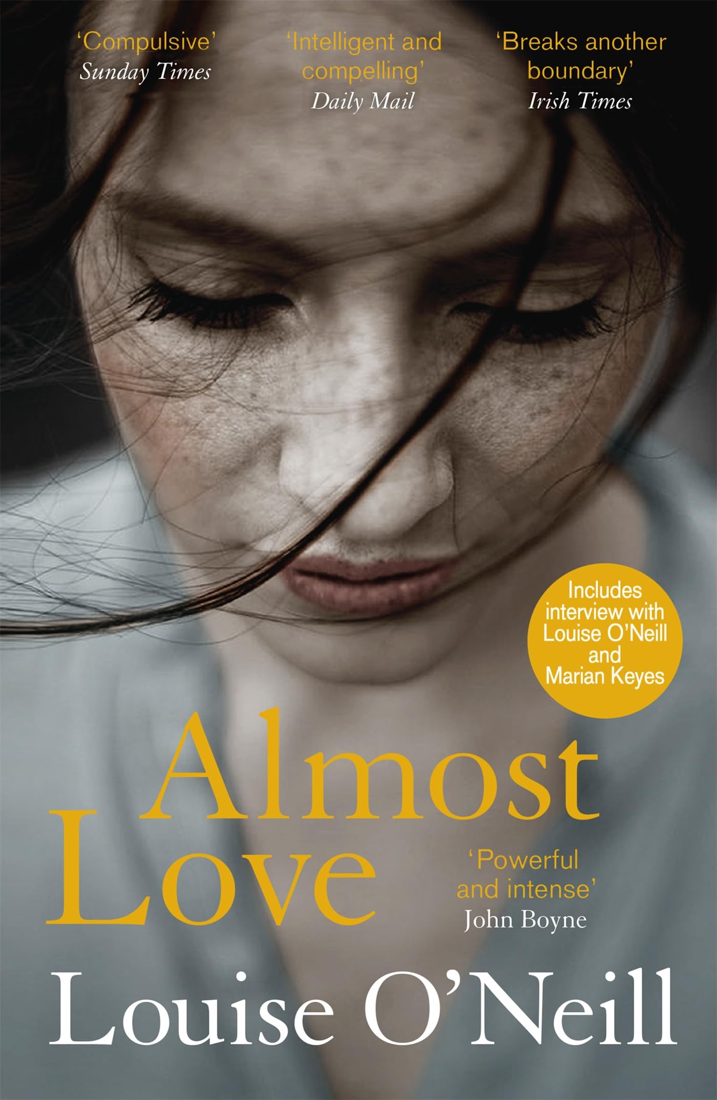 Almost Love: the addictive story of obsessive love  by Louise O'Neill PAPERBACK