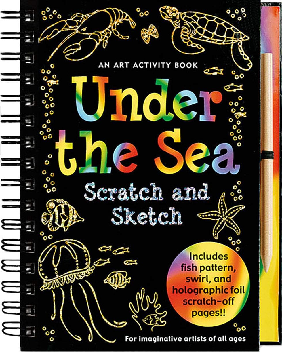 Under the Sea Scratch and Sketch: An Art Activity Book for Imaginative Artists of All Ages (Scratch & Sketch) Spiral-bound – June 22, 2005