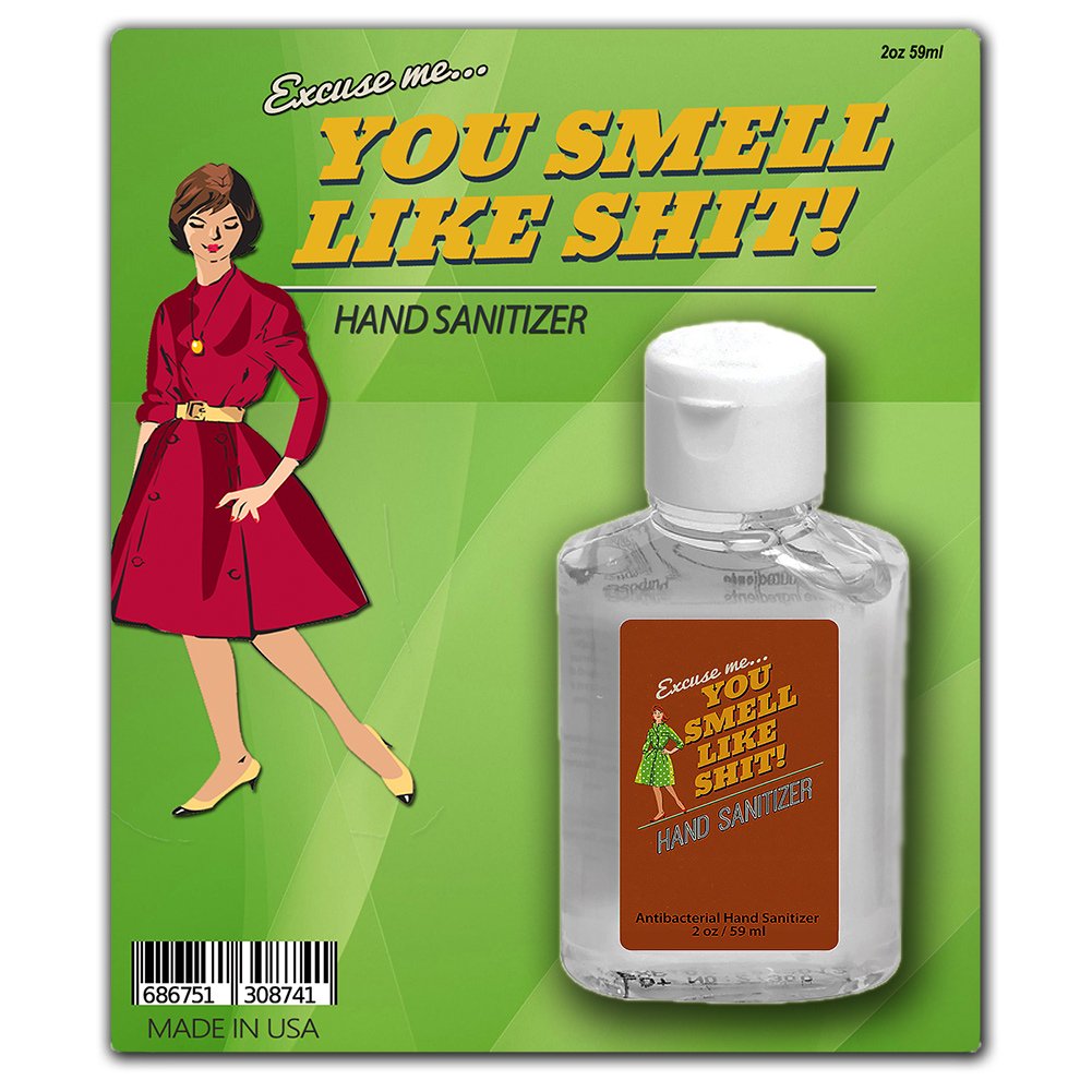 You Smell Like Shit Hand Sanitizer 2 oz Funny Stocking