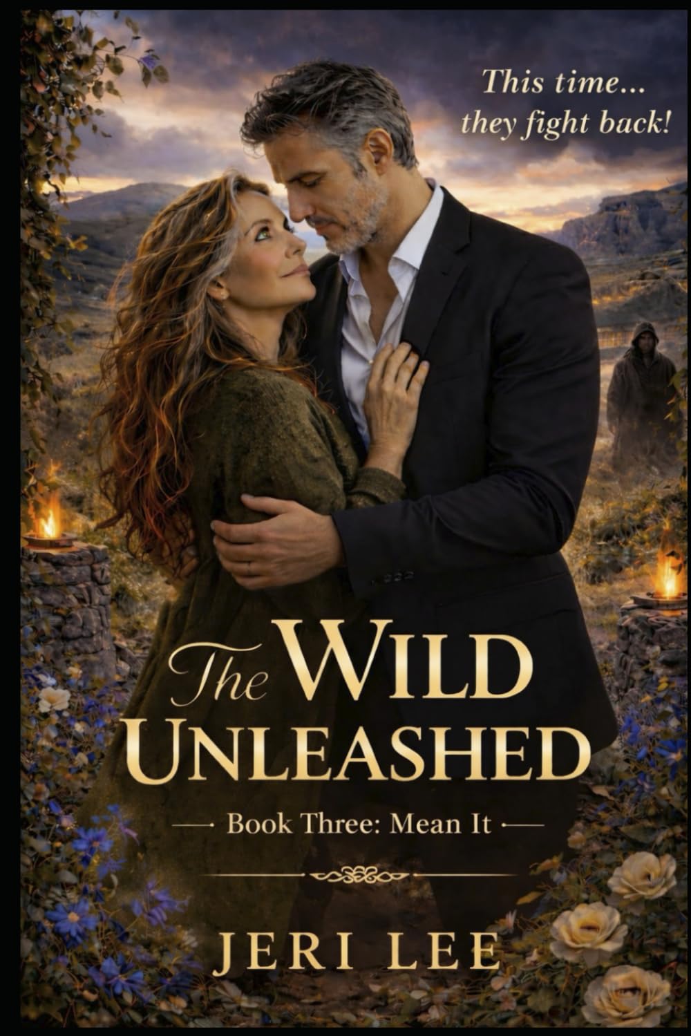 The Wild Unleashed: Book Three: Mean It