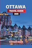 OTTAWA Travel Guide 2026: The Complete Journey through Canada’s Capital, Historic Sites and Hidden Attractions