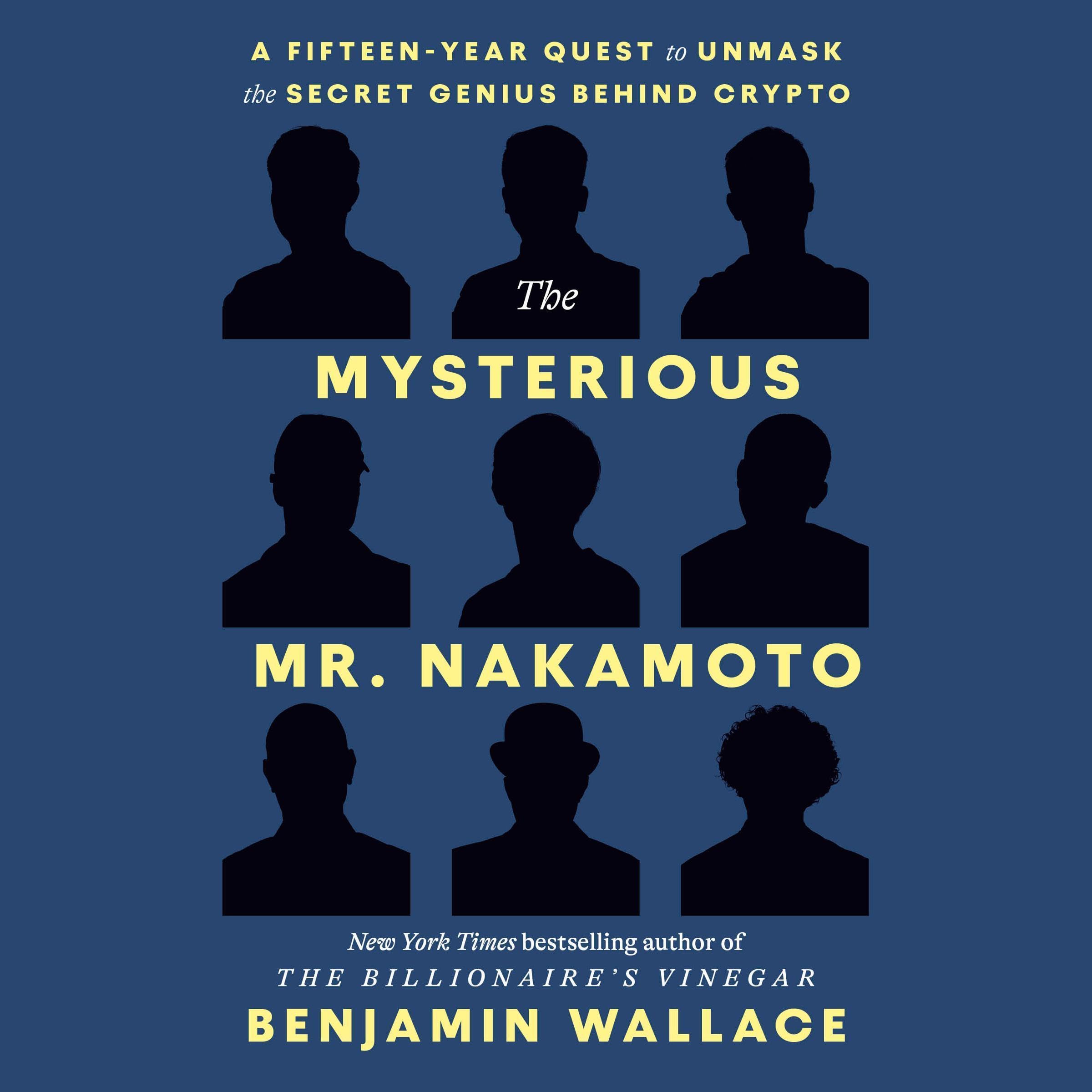The Mysterious Mr. Nakamoto