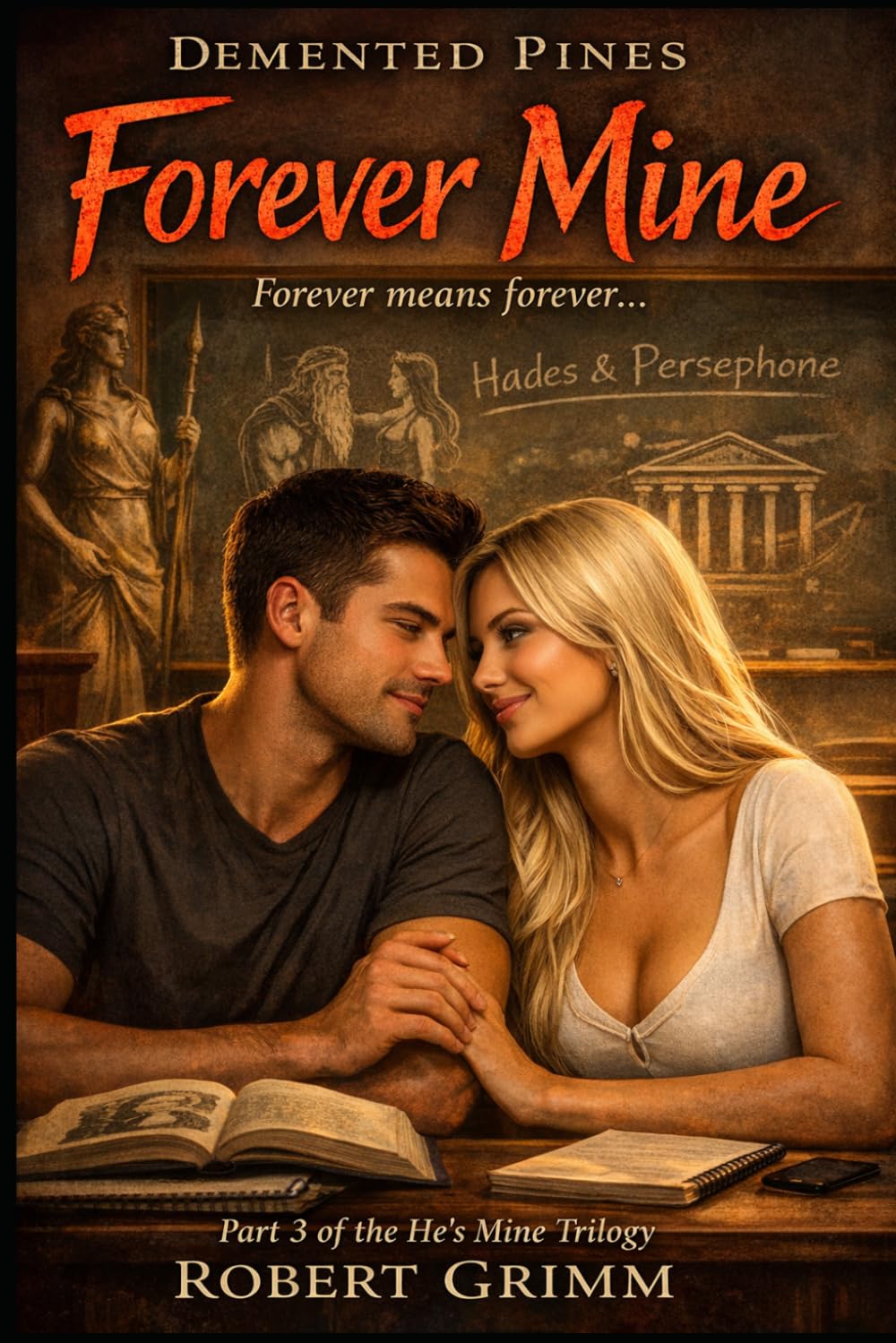 Forever Mine (Demented Pines)