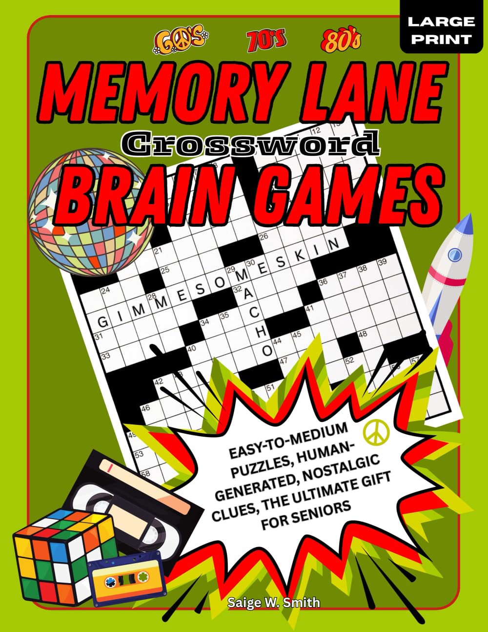MEMORY LANE CROSSWORD BRAIN GAMES: EASY-TO-MEDIUM PUZZLES, HUMAN-GENERATED, NOSTALGIC CLUES, THE ULTIMATE GIFT FOR SENIORS