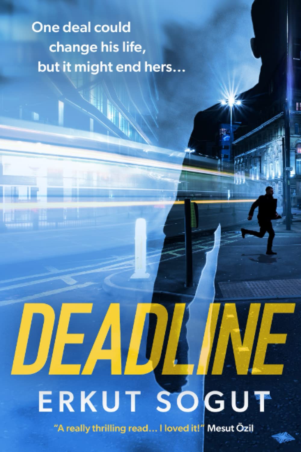 DEADLINE: a riveting, unputdownable debut crime thriller from an exciting new voice in thriller fiction. (The Beautiful Game: Unmasked - Secrets of the Football Underworld)