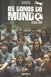Os Donos do Mundo (Volume 1)
