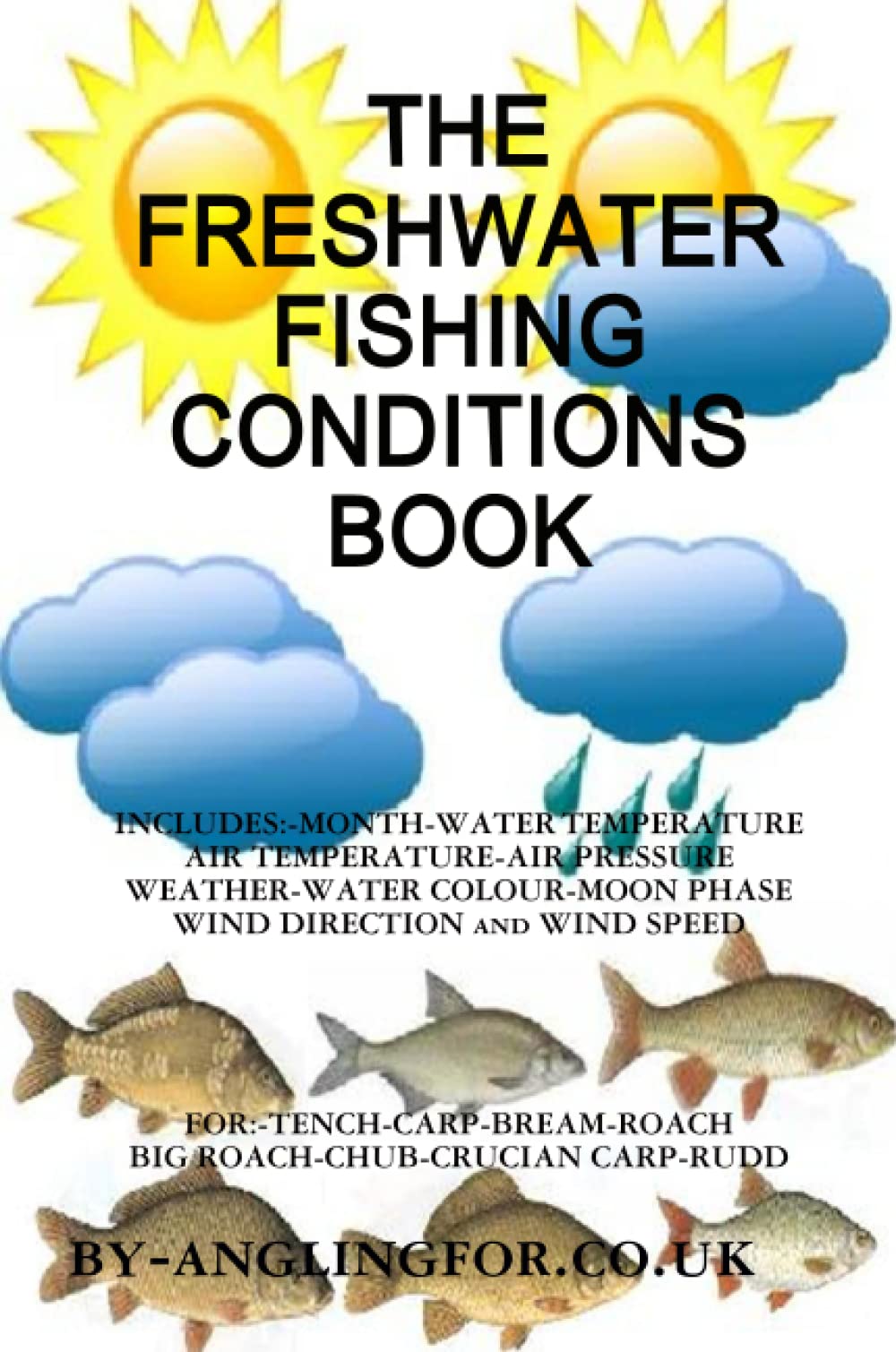 THE FRESHWATER FISHING CONDITIONS BOOK