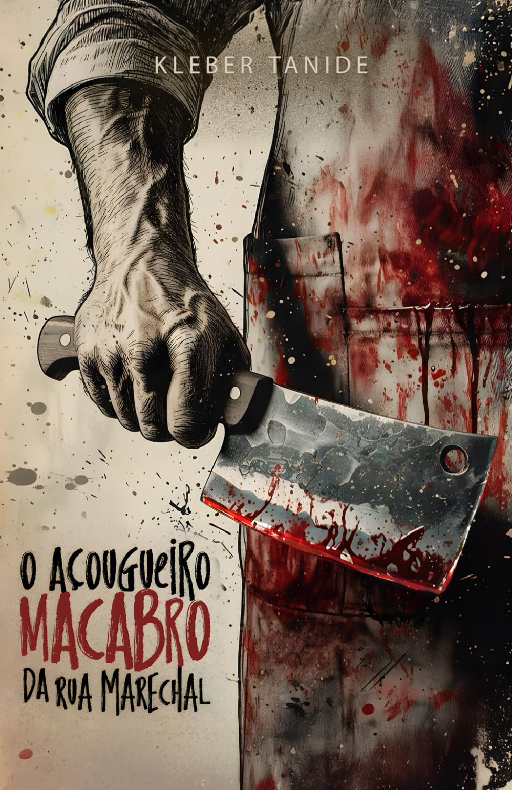 O AÇOUGUEIRO MACABRO DA RUA MARECHAL