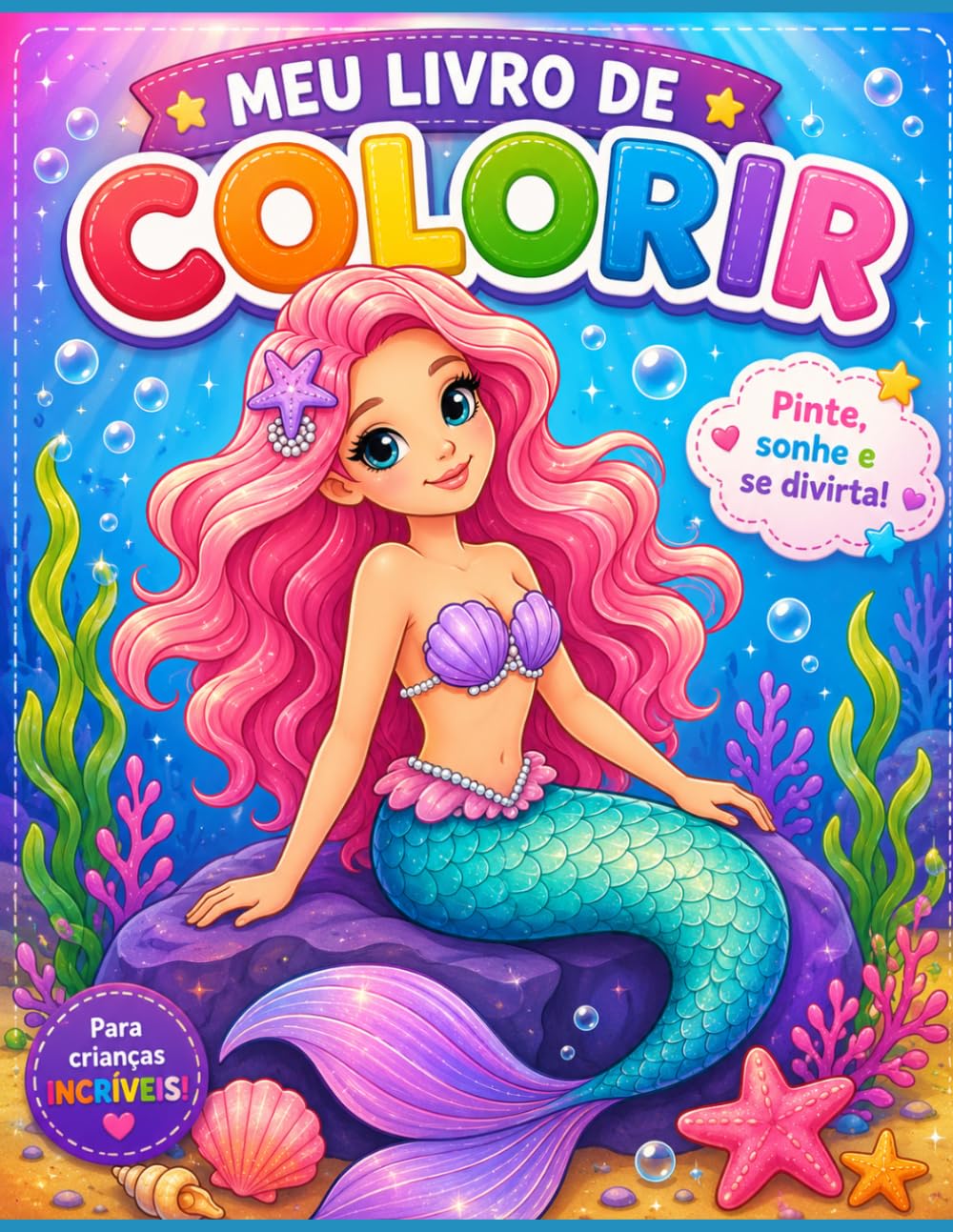 LIVRO PARA COLORIR - SEREIA: FUNDO DO MAR