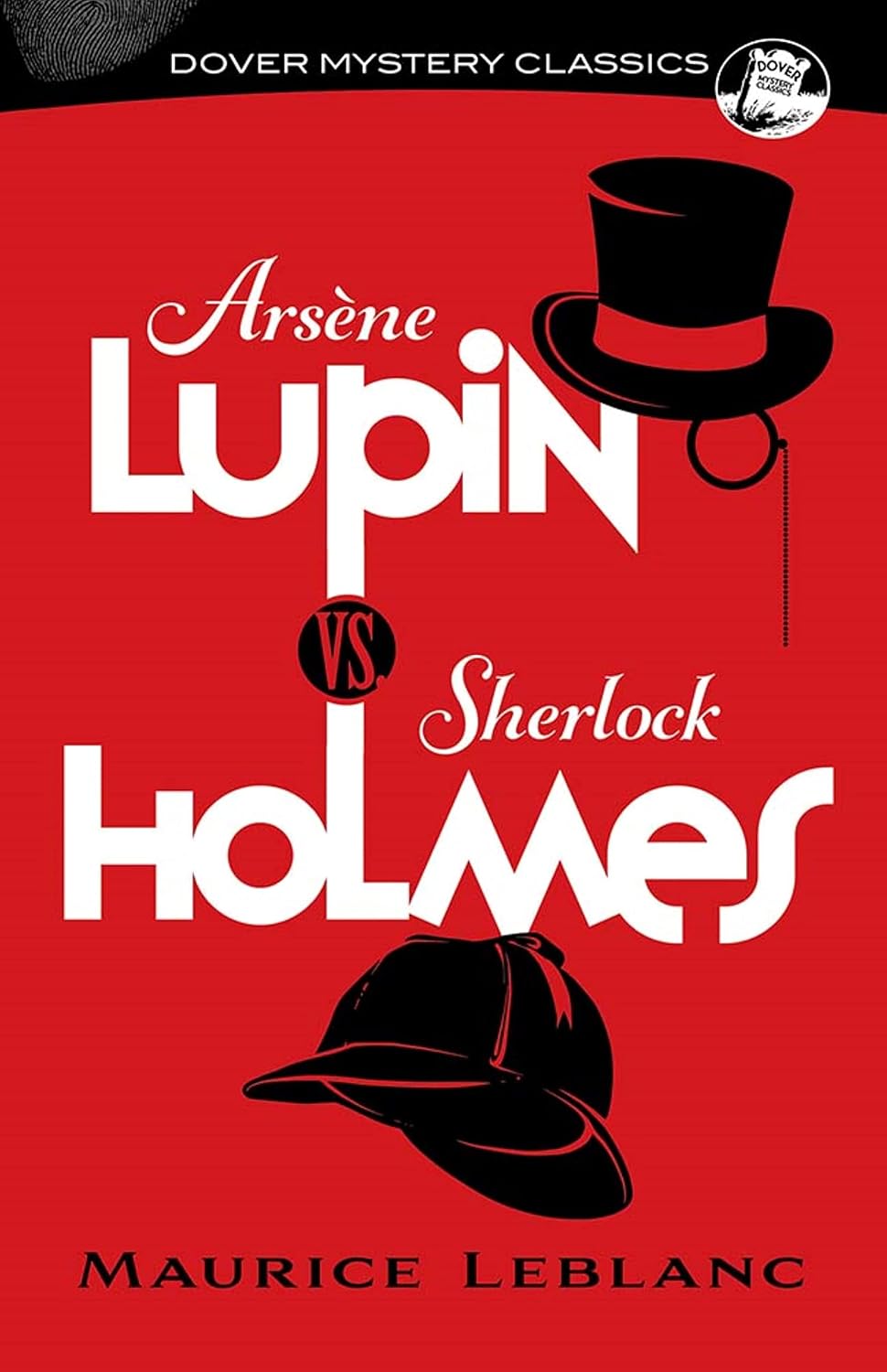 Arsène Lupin vs. Sherlock Holmes (Dover Mystery Classics)      Paperback – January 12, 2022