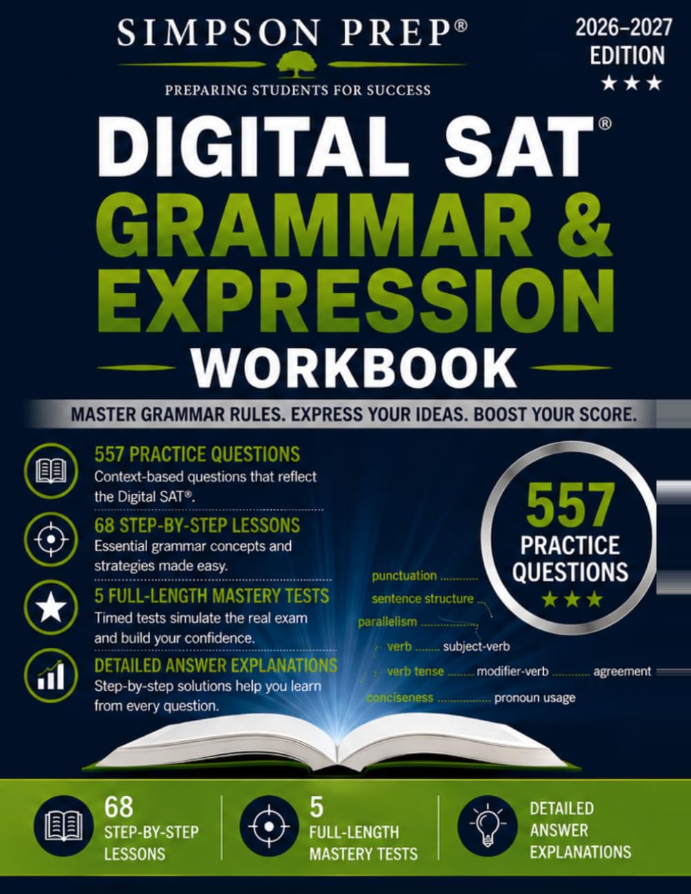 Digital SAT Grammar & Expression Workbook: 557 Practice Questions, 68 Step-by-Step Lessons, 5 Mastery Tests, and Detailed Explanations for Grammar, ... Practice for the Digital SAT and PSAT)