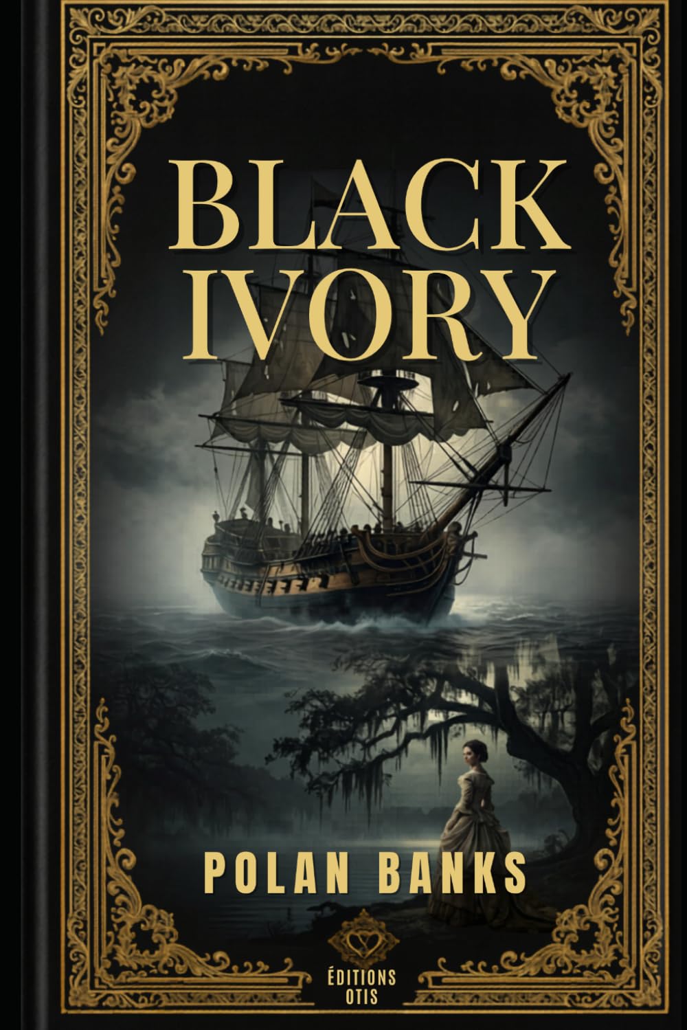 Black Ivory: A Historical Adventure Novel