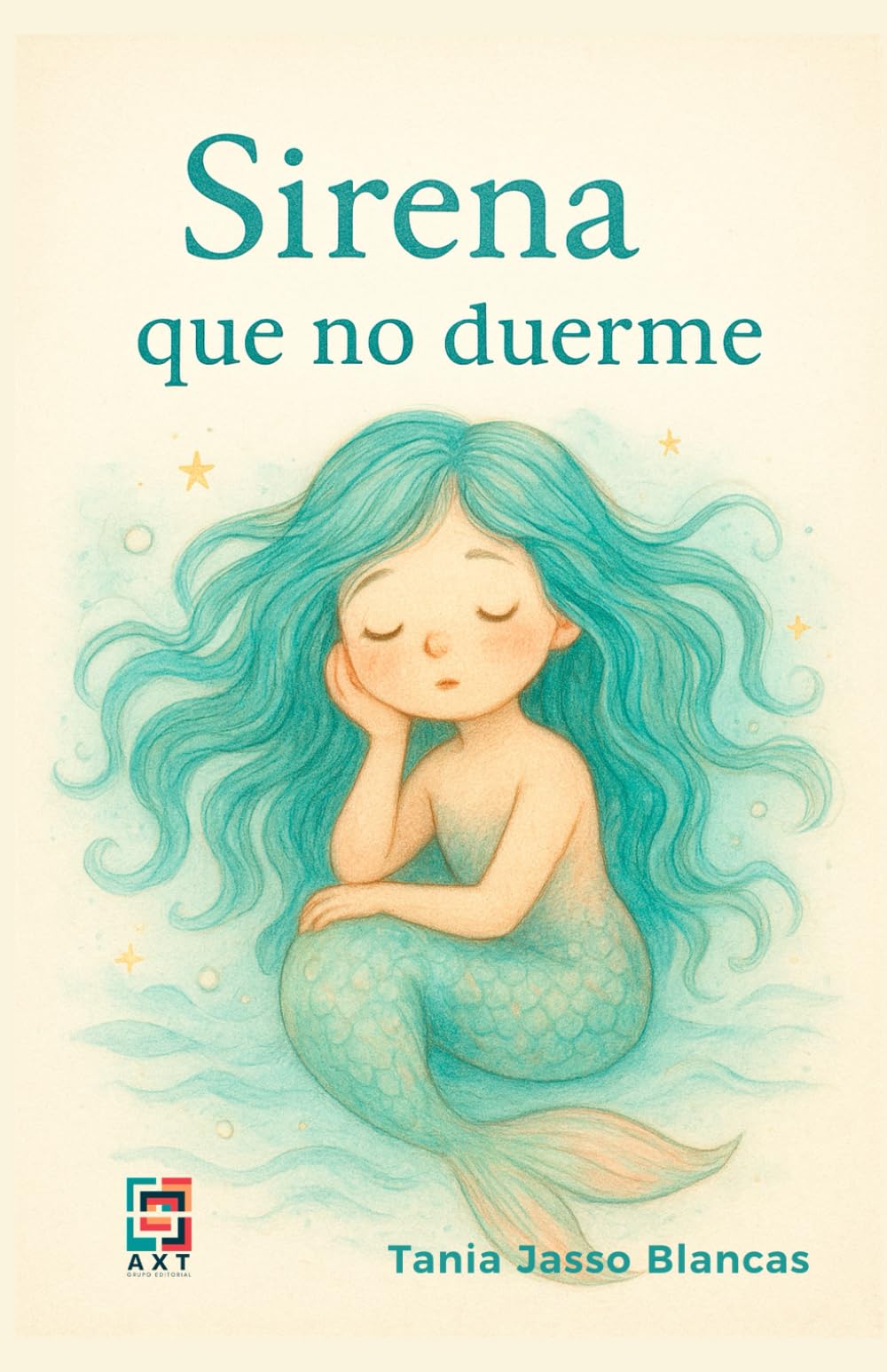 Sirena que no duerme: Un cuento poético de insomnio, magia y marea