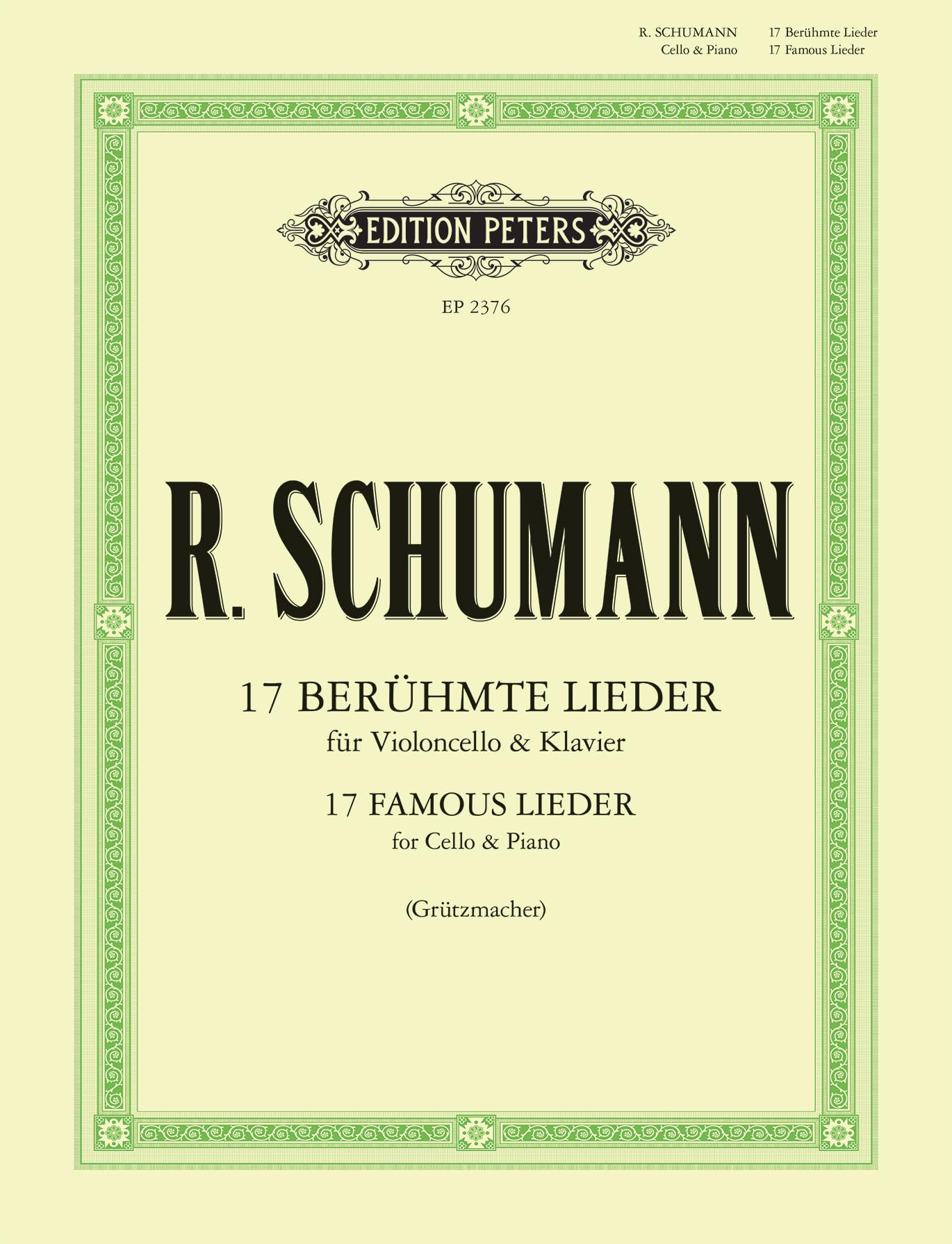 Schumann: 17 Famous Lieder for Cello & Piano (EP2376)