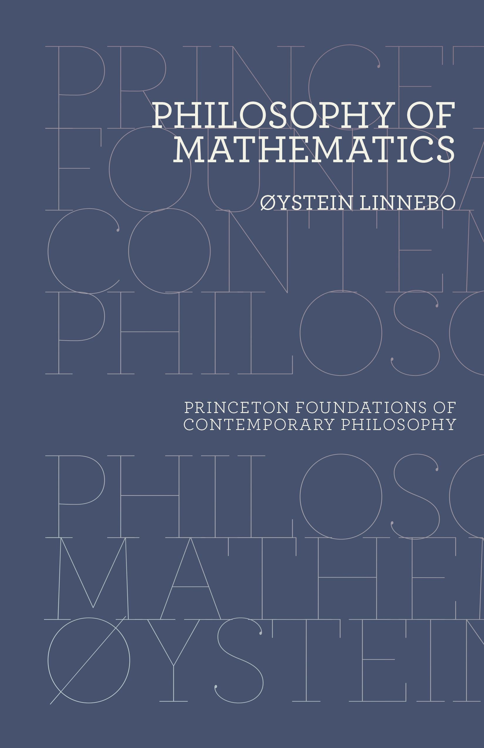 Philosophy of Mathematics (Princeton Foundations of Contemporary Philosophy): 15