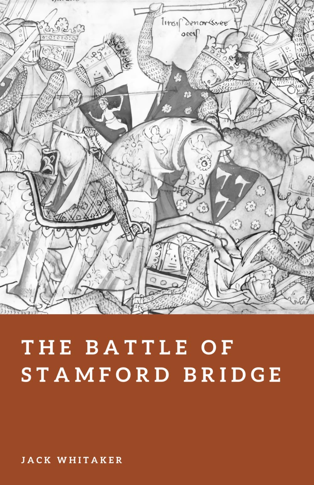 The Battle of Stamford Bridge: The Other 1066 Battle That Nearly Changed Everything (Forgotten Battles)