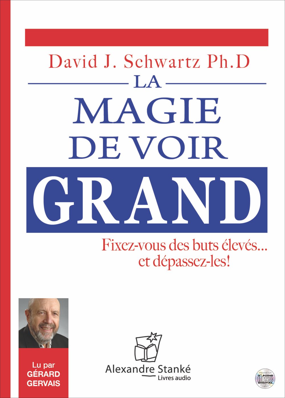La Magie de Voir Grand