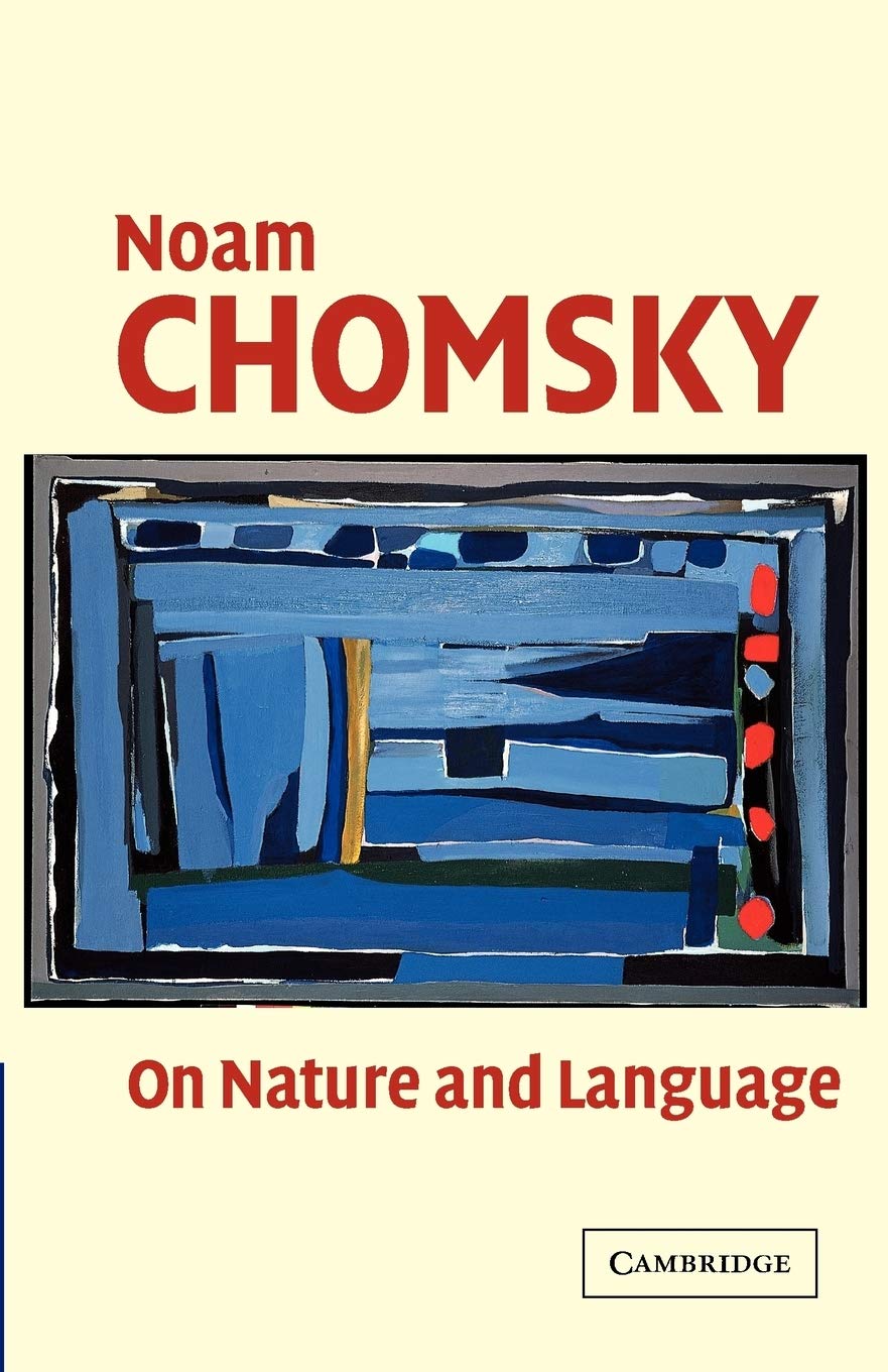 On Nature and Language by Noam Chomsky, Adriana Belletti, Lui... - 9780521016247