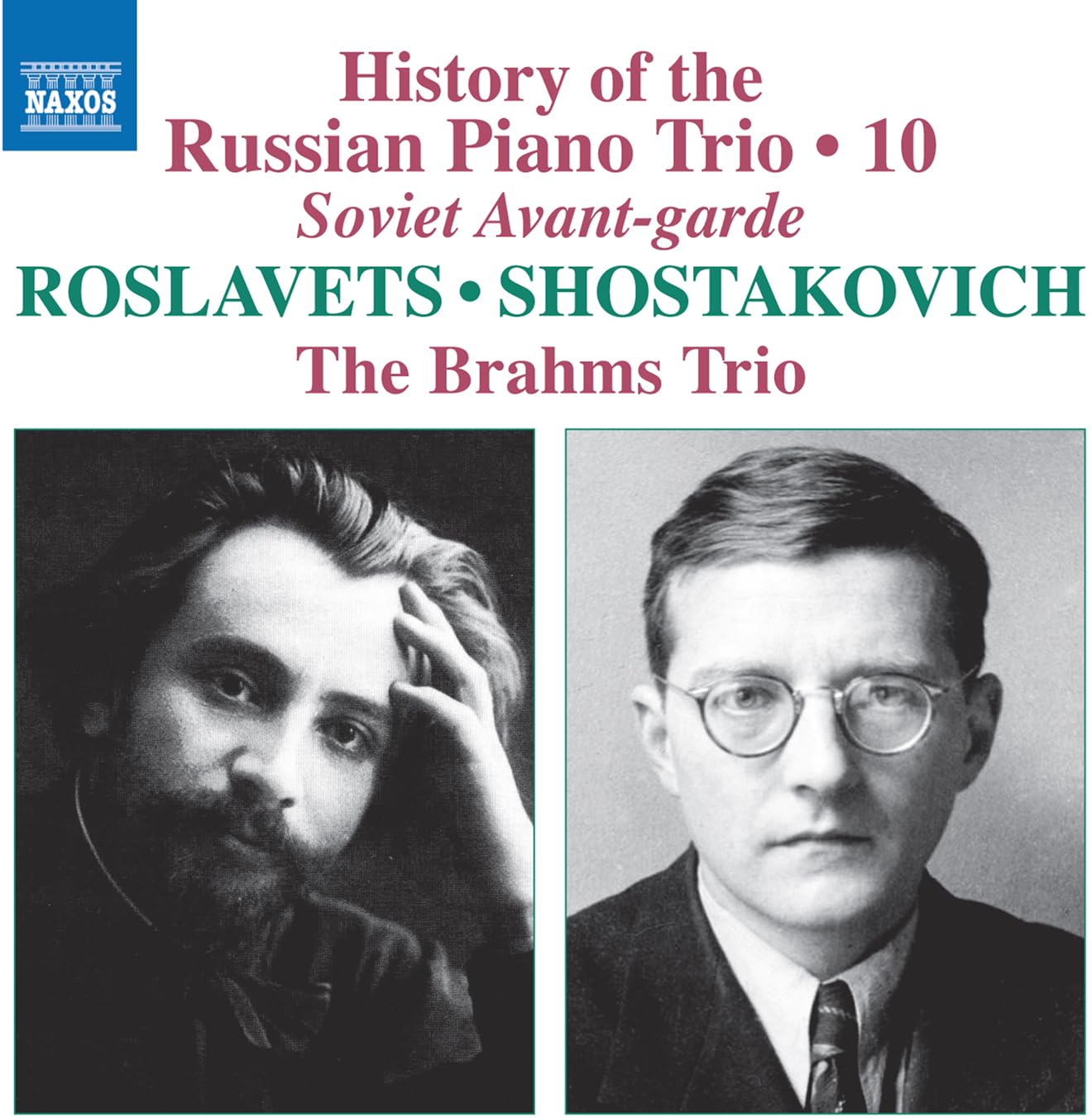 8574691 Brahms Trio History of the Russian Piano Trio, Vol. 10 - Soviet Avant
