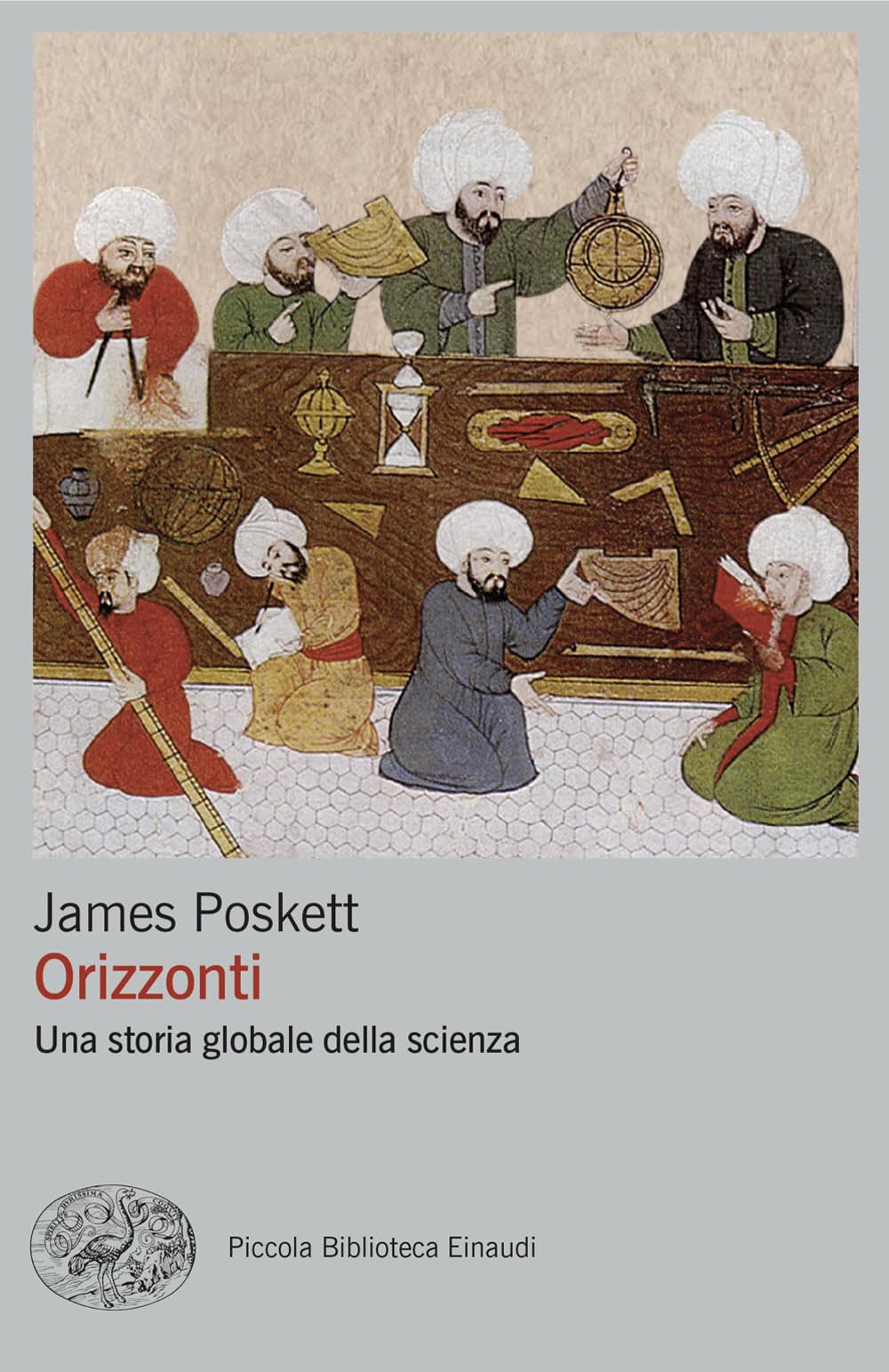 Orizzonti. Una Storia Globale Della Scienza - 4