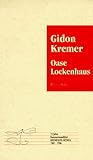 wetterbericht lockenhaus  Oase Lockenhaus. 15 Jahre Kammermusikfest KREMERATA MUSICA 1981 - 1996